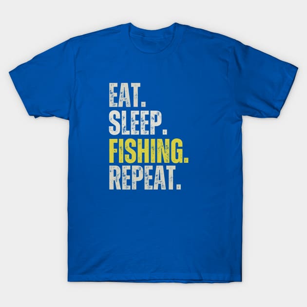 Gone Fishing, Fishing is Life T-Shirt by twentysevendstudio